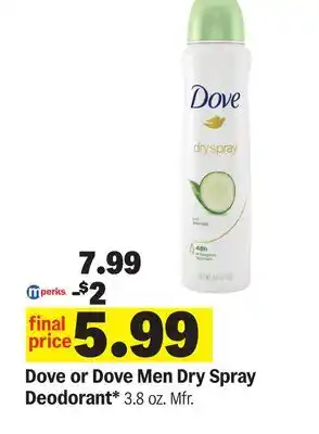 Meijer Dove or Dove Men Dry Spray Deodorant offer