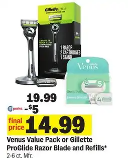 Meijer Venus Value Pack or Gillette ProGlide Razor Blade and Refills offer