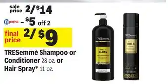 Meijer TRESemmé Shampoo or Conditioner 28 oz. or Hair Spray* 11 oz offer
