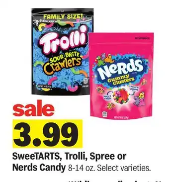 Meijer SweeTARTS, Trolli, Spree or Nerds Candy offer