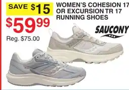 Dunham's Sports SAUCONY WOMEN'S COHESION 17 OR EXCURSION TR 17 RUNNING SHOES offer