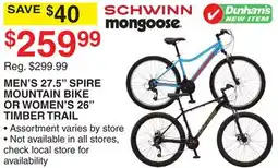 Dunham's Sports SCHWINN, MONGOOSE MEN'S 27.5 SPIRE MOUNTAIN BIKE OR WOMEN'S 26 TIMBER TRAIL offer