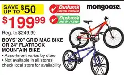 Dunham's Sports MONGOOSE BOYS' 20 GRID MAG BIKE OR 24 FLATROCK MOUNTAIN BIKE offer