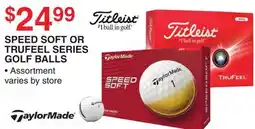 Dunham's Sports TAYLOR MADE SPEED SOFT OR TITLEIST TRUFEEL SERIES GOLF BALLS offer