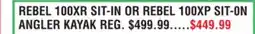 Dunham's Sports REBEL 100XR SIT-IN OR REBEL 100XP SIT-0N ANGLER KAYAK offer