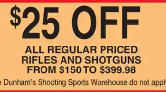 Dunham's Sports ALL REGULAR PRICED RIFLES AND SHOTGUNS offer