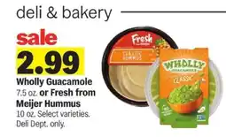 Meijer Wholly Guacamole or Fresh from Meijer Hummus offer