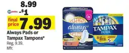 Meijer Always Pads or Tampax Tampons offer
