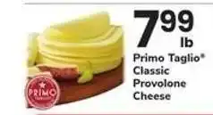 Safeway Primo Taglio Classic Provolone Cheese offer