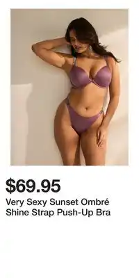 Victoria's Secret Very Sexy Sunset Ombré Shine Strap Push-Up Bra offer