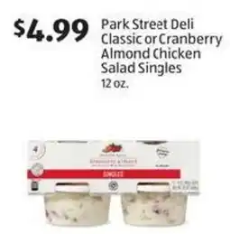 Aldi Park street deli classic or cranberry almond chicken salad singles offer