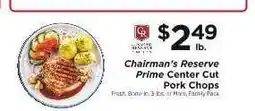 ShopRite Chairman's Reserve Prime Center Cut Pork Chops offer