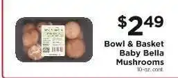 ShopRite Bowl & Basket Baby Bella Mushrooms offer