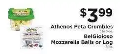 ShopRite Athenos Feta Crumbles or BelGioioso Mozzarella Balls or Log offer