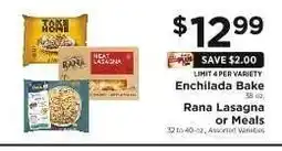 ShopRite Enchilada Bake or Rana Lasagna or Meals offer