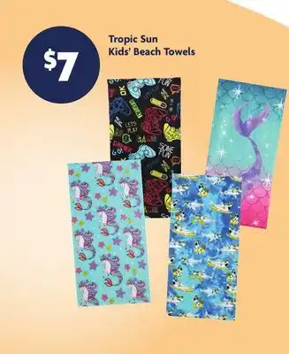 Family Dollar Tropic Sun Kids' Beach Towels offer