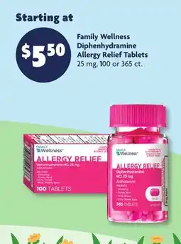 Family Dollar Family Wellness Diphenhydramine Allergy Relief Tablets offer
