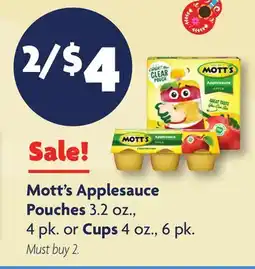 Family Dollar Mott's Applesauce Pouches 3.2 oz., 4 pk. or Cups 4 oz., 6 pk offer
