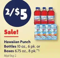Family Dollar Hawaiian Punch Bottles 10 oz., 6 pk. or Boxes 6.75 oz., 8 pk.**§ offer