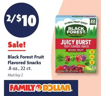 Family Dollar Black Forest Fruit Flavored Snacks offer