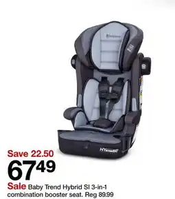 Target Baby Trend Hybrid SI 3-in-1 combination booster seat offer
