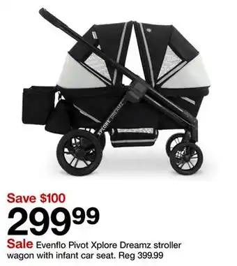 Target Evenflo Pivot Xplore Dreamz stroller wagon with infant car seat offer