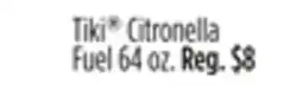 Dollar General Tiki Citronella Fuel offer