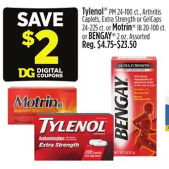 Dollar General Tylenol or Motrin or BENGAY offer