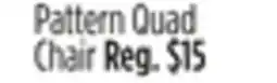 Dollar General Pattern Quad Chair offer