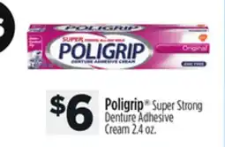 Dollar General Poligrip Super Strong Denture Adhesive Cream offer