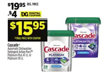 Dollar General Cascade Automatic Dishwasher Detergent Action PacsTM Platinum Plus 47 ct. or Platinum 59 ct offer