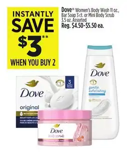 Dollar General Dove Women's Body Wash 11 oz., Bar Soap 3 ct. or Mini Body Scrub 3.5 oz offer