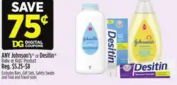 Dollar General ANY Johnson's or Desitin Baby or Kids' Product offer