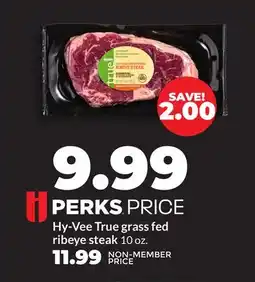 Hy-Vee Hy-Vee True grass fed ribeye steak offer