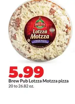 Hy-Vee Brew Pub Lotzza Motzza pizza offer