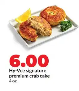 Hy-Vee Hy-Vee signature premium crab cake offer