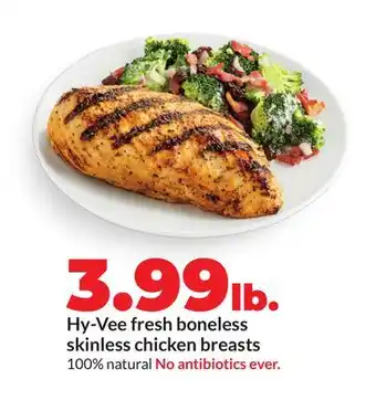 Hy-Vee Hy-Vee fresh boneless skinless chicken breasts offer