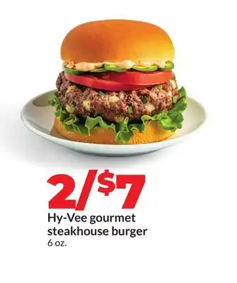 Hy-Vee Hy-Vee gourmet steakhouse burger offer