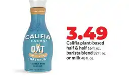 Hy-Vee Califia Plant-based half & half 16 fl oz Barista Blend 32 fl oz or milk 48 fl oz offer