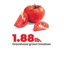 Hy-Vee Greenhouse grown tomatoes offer