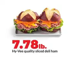 Hy-Vee Hy-Vee quality sliced deli ham offer