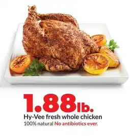 Hy-Vee Hy-Vee fresh whole chicken offer