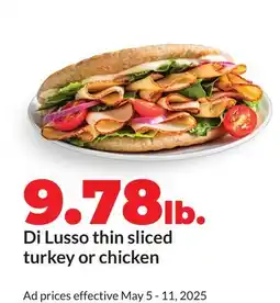 Hy-Vee Di Lusso thin sliced turkey or chicken offer