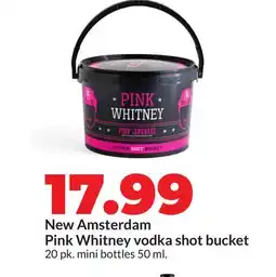 Hy-Vee New Amsterdam Pink Whitney vodka shot bucket offer