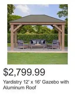 Costco Yardistry 12' x 16' Gazebo with Aluminum Roof offer