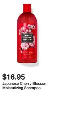 Bath & Body Works Japanese Cherry Blossom Moisturizing Shampoo offer