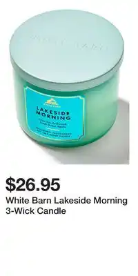Bath & Body Works White Barn Lakeside Morning 3-Wick Candle offer