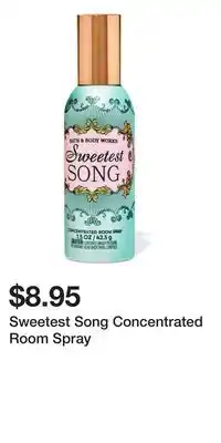 Bath & Body Works Sweetest Song Concentrated Room Spray offer
