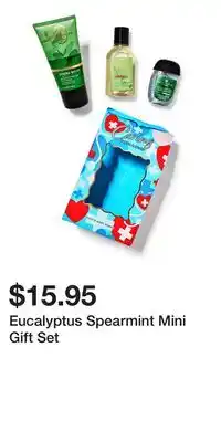 Bath & Body Works Eucalyptus Spearmint Mini Gift Set offer