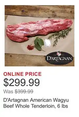 Costco D'Artagnan American Wagyu Beef Whole Tenderloin, 6 lbs offer